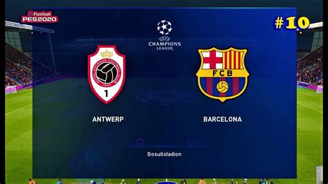 barcelona vs antwerp tickets